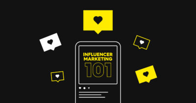 Influencer Marketing 101